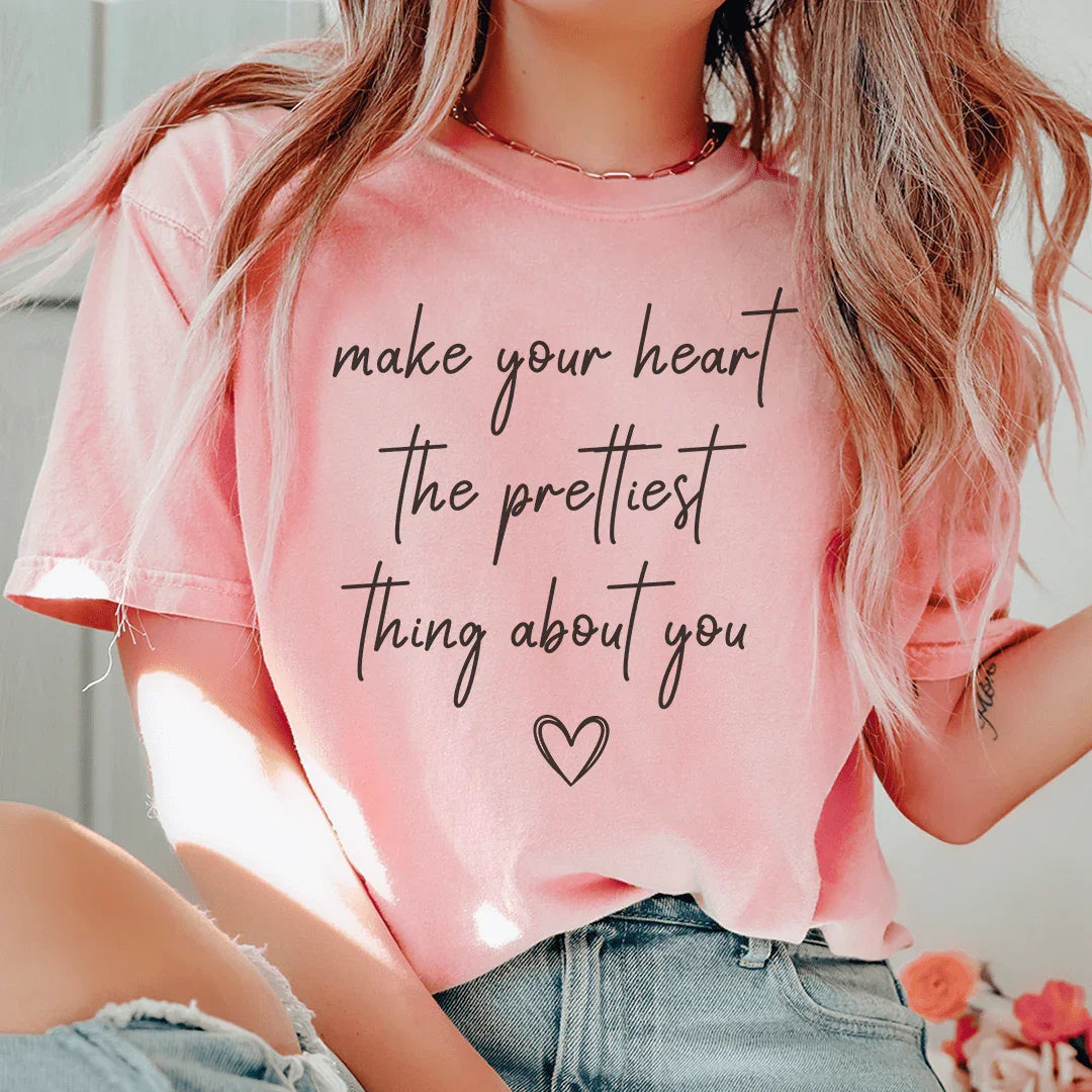 Make Your Heart The Prettiest Think About You Tee Pink / S Peachy Sunday T-Shirt