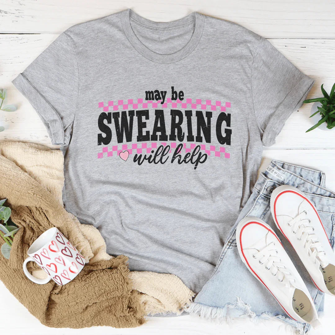 May Be Swearing Will Help Tee Athletic Heather / S Peachy Sunday T-Shirt