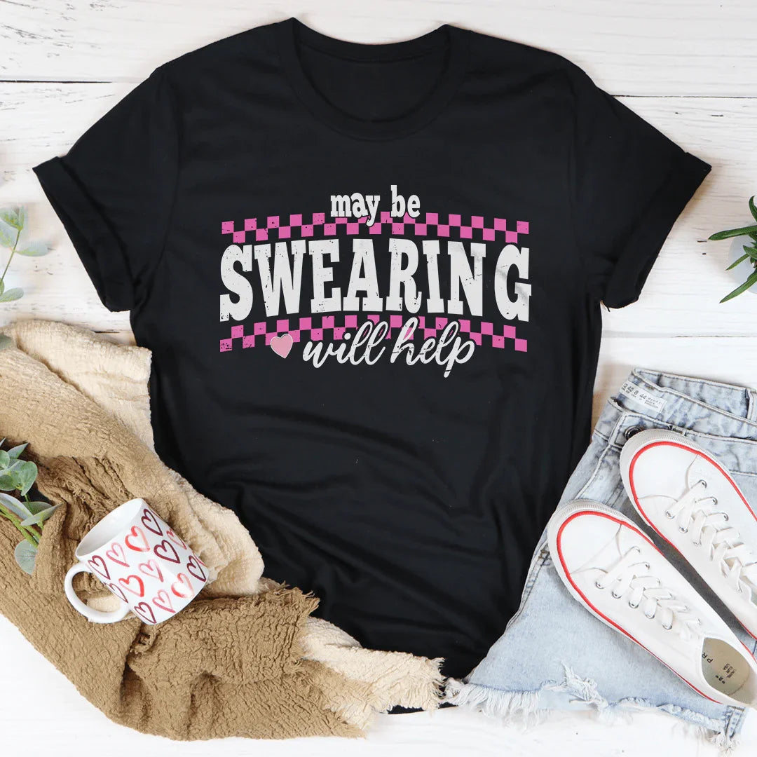 May Be Swearing Will Help Tee Black Heather / S Peachy Sunday T-Shirt