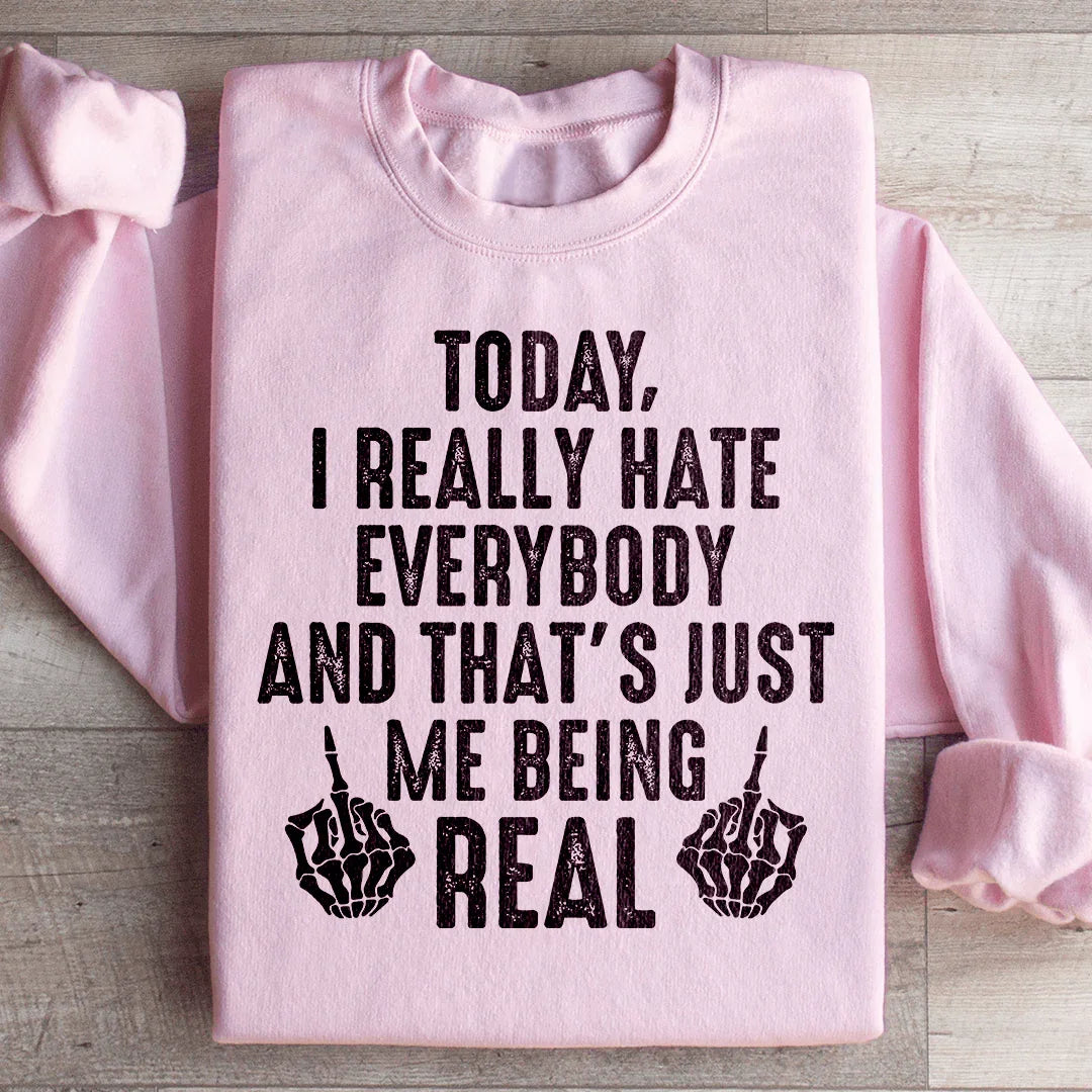 Me Being Real Sweatshirt Light Pink / S Peachy Sunday T-Shirt