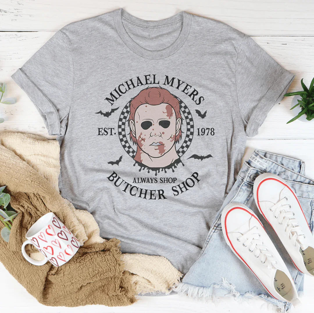 Michael Myers Est 1978 Always shop butcher shop Tee Peachy Sunday T-Shirt