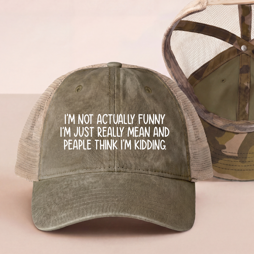 I'm Not Really Funny Trucker Hat