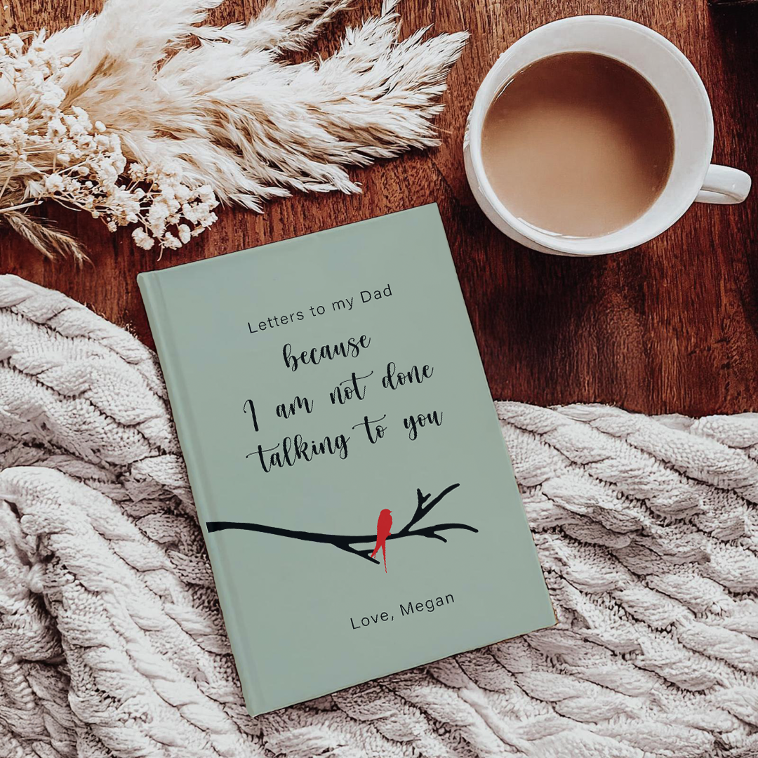 Personalized Letters To My Dad Grief Journal