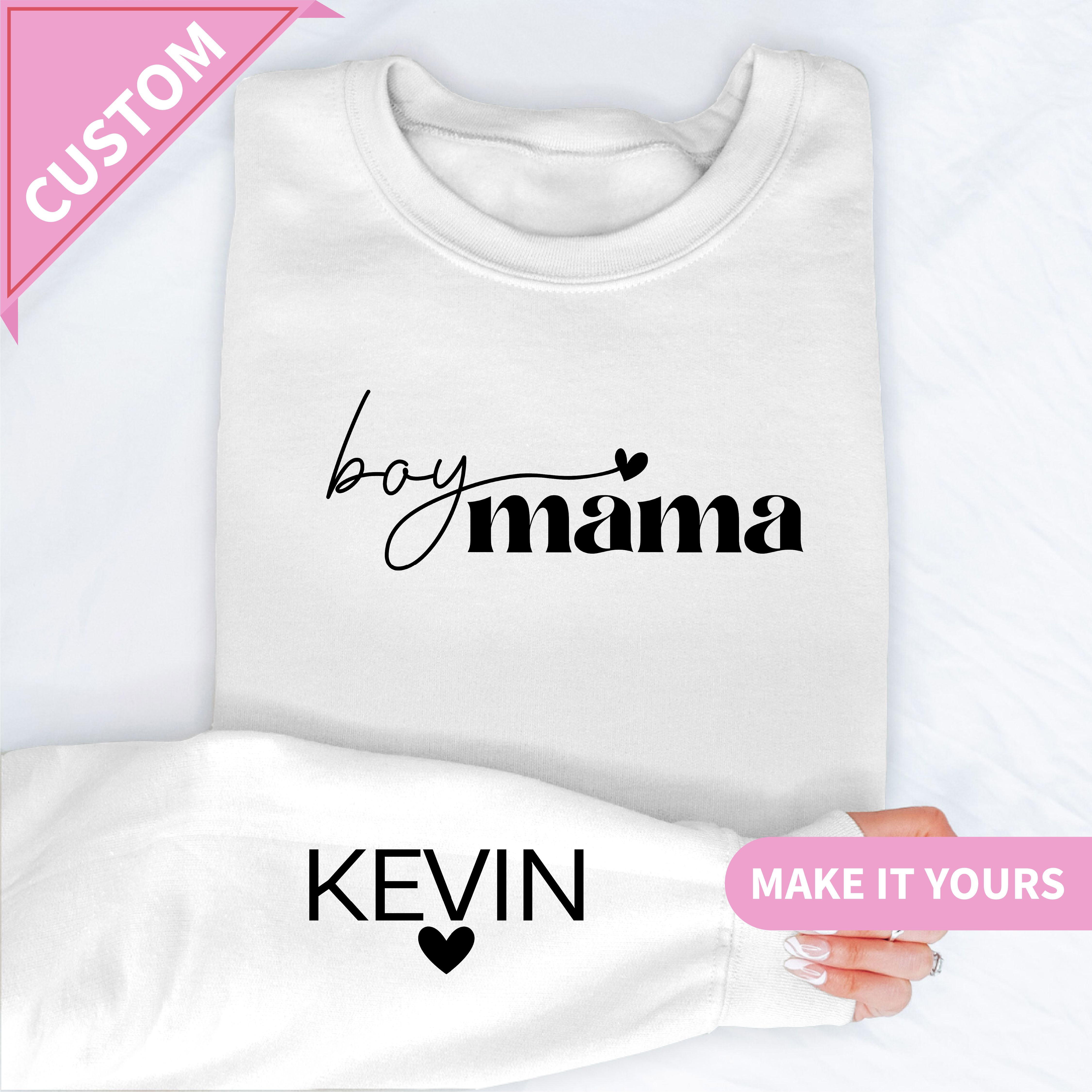 Boy Mama Custom Name Sweatshirt