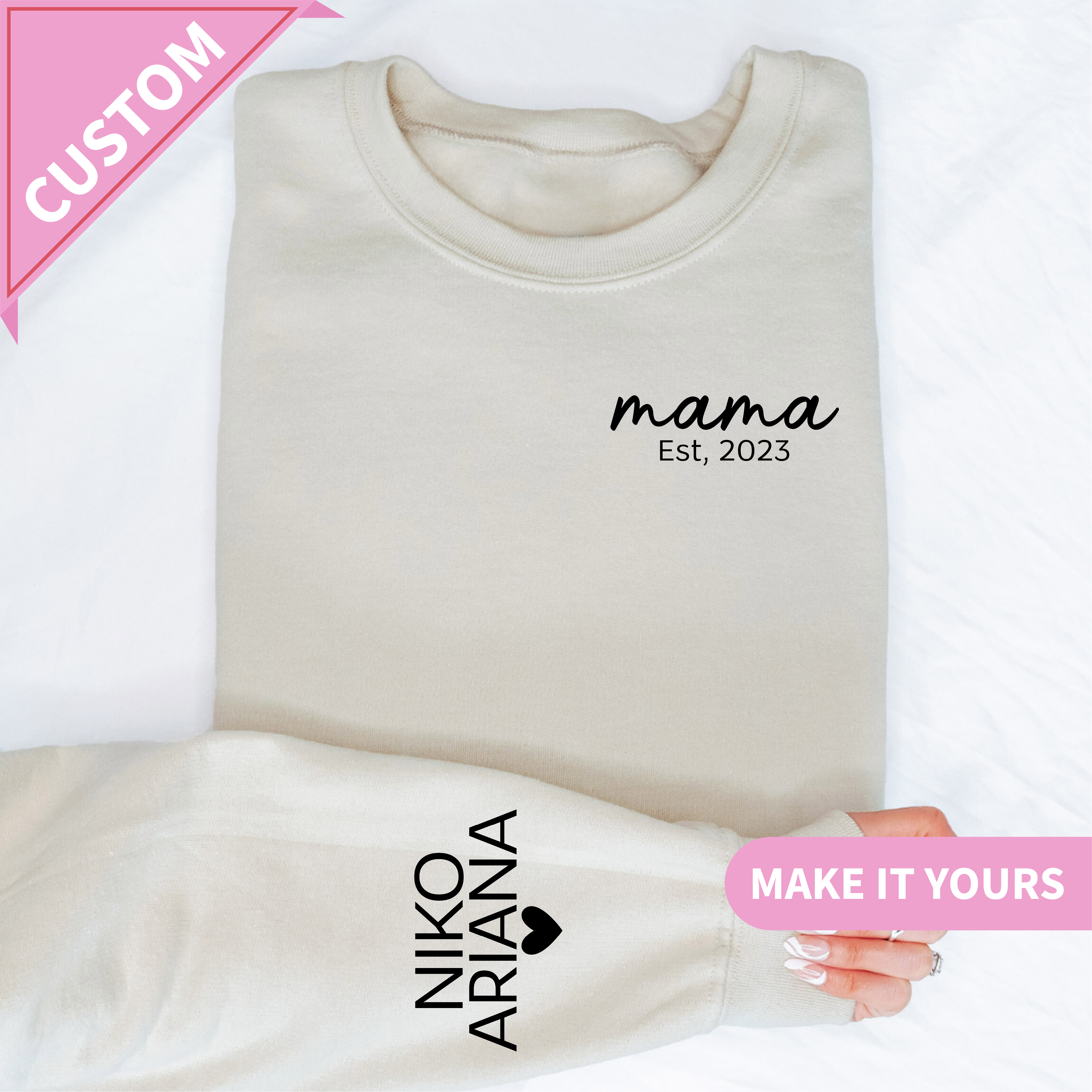 Custom Mama Est Year Mother's Day Gift Sweatshirt
