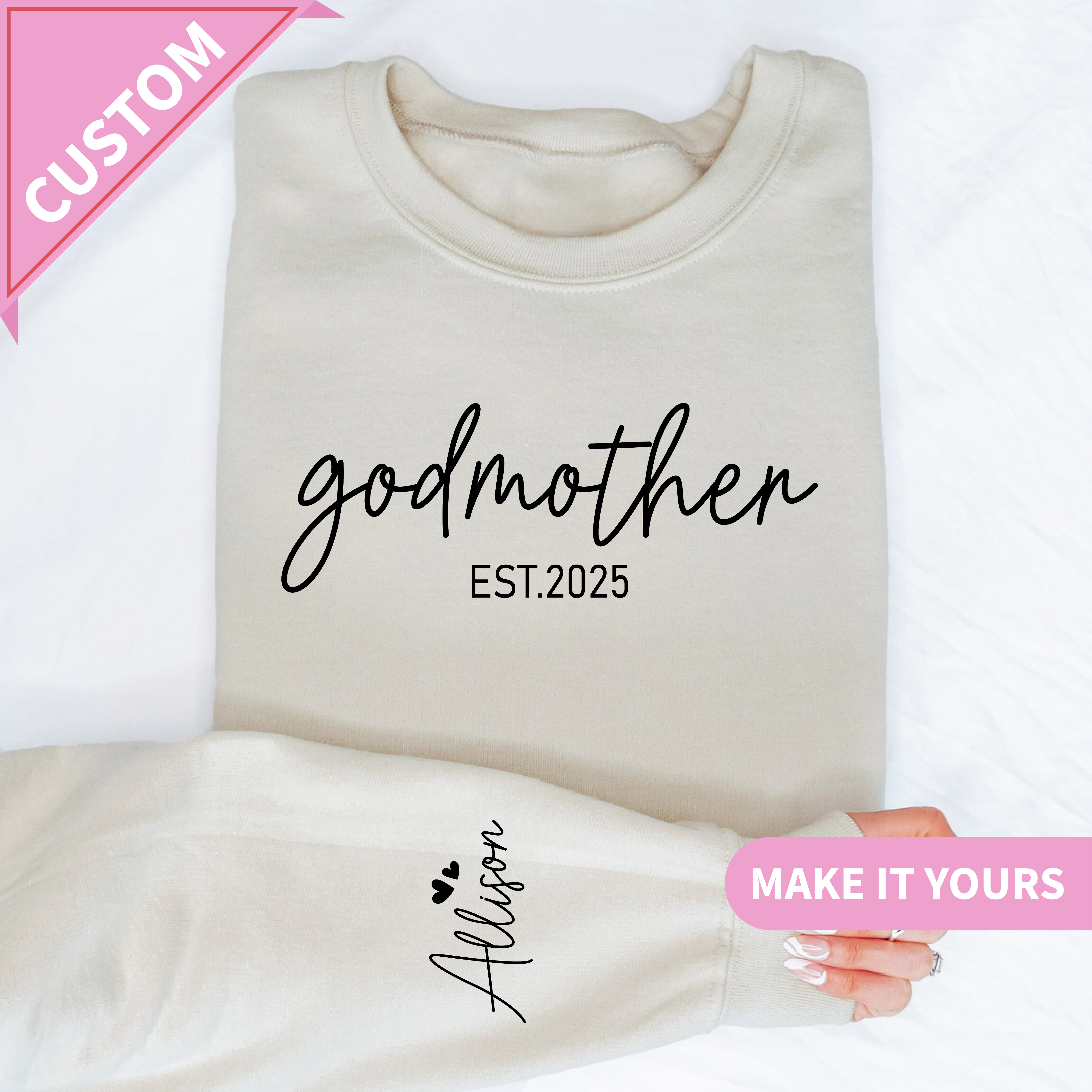Personalized Godmother Est Sweatshirt With Name On Sleeve