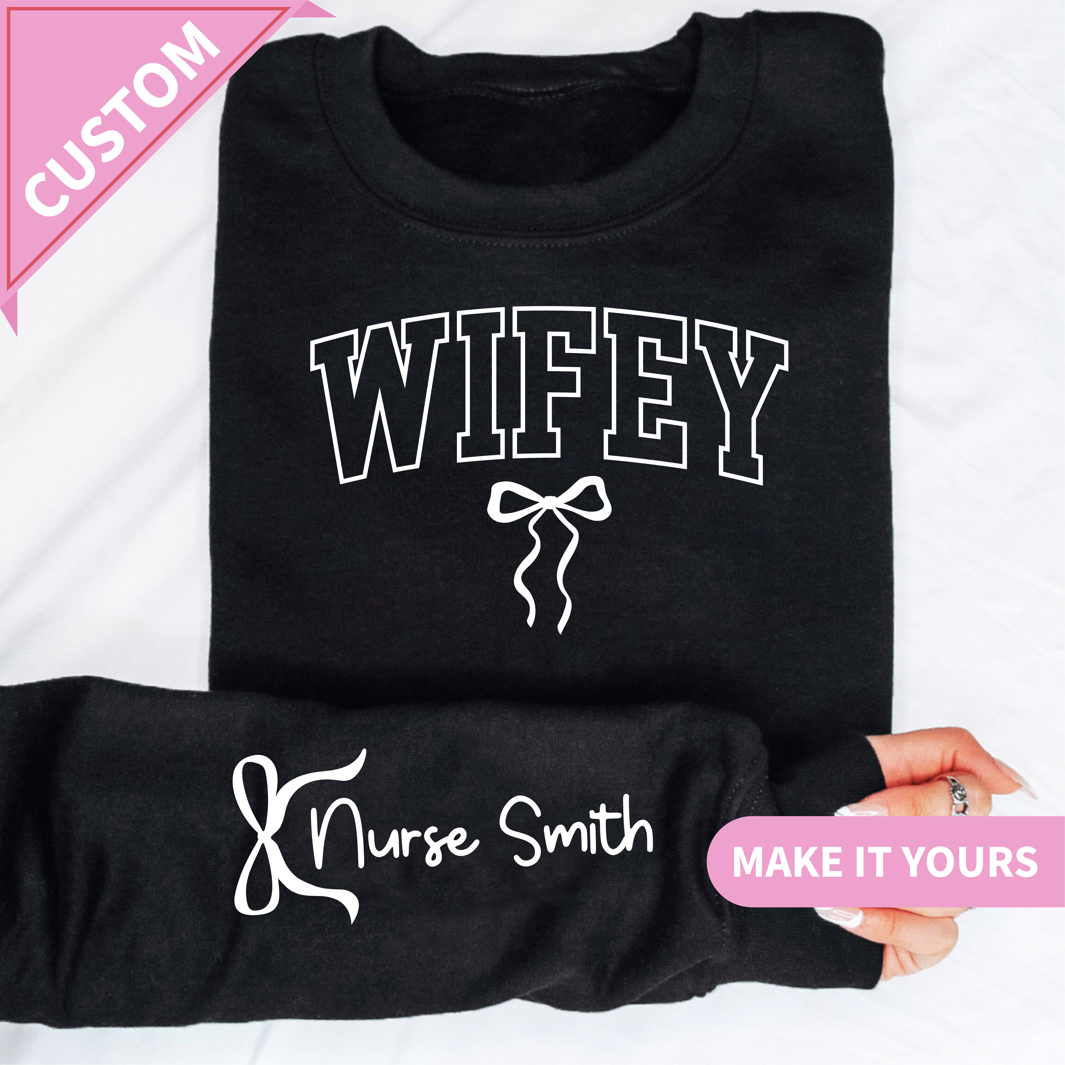Personalized Wifey Sweatshirt