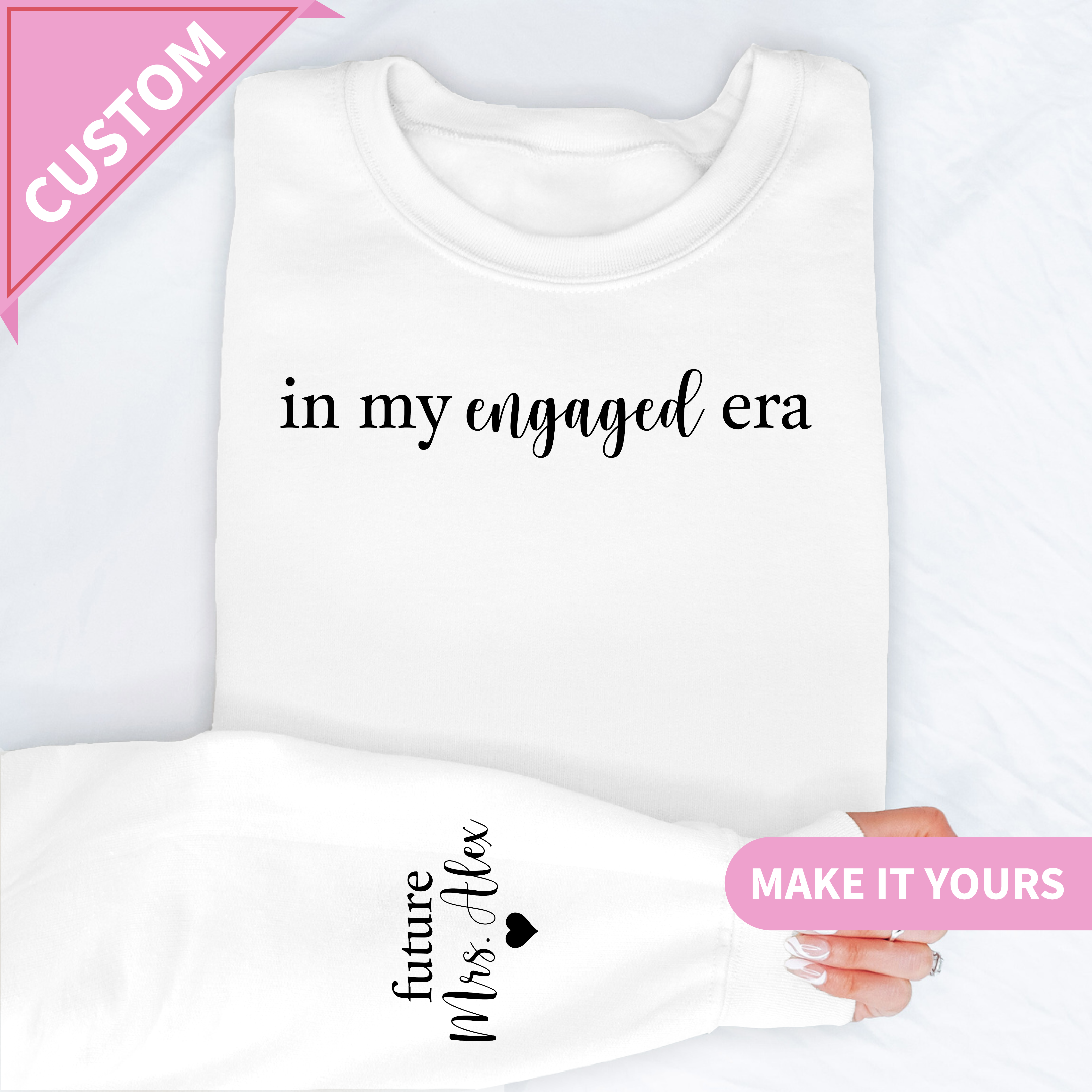 Personalized In My Engaged Era Sweatshirt With Last Name on Sleeve