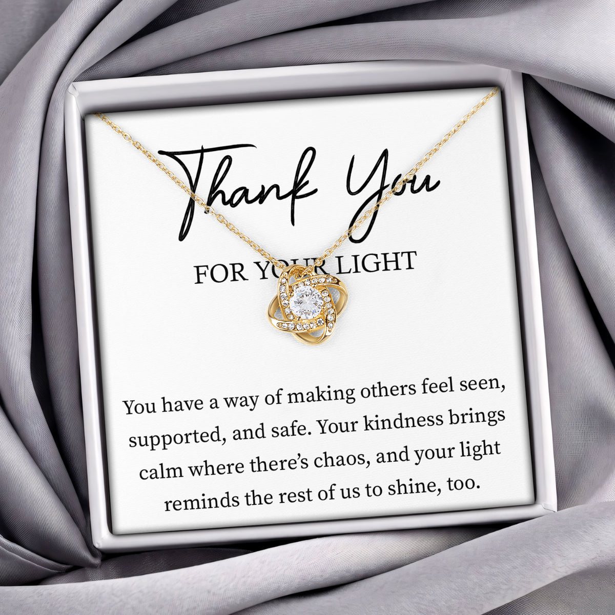 Love knot pendant necklace on satin ribbon with Thank You For Your Light message card
