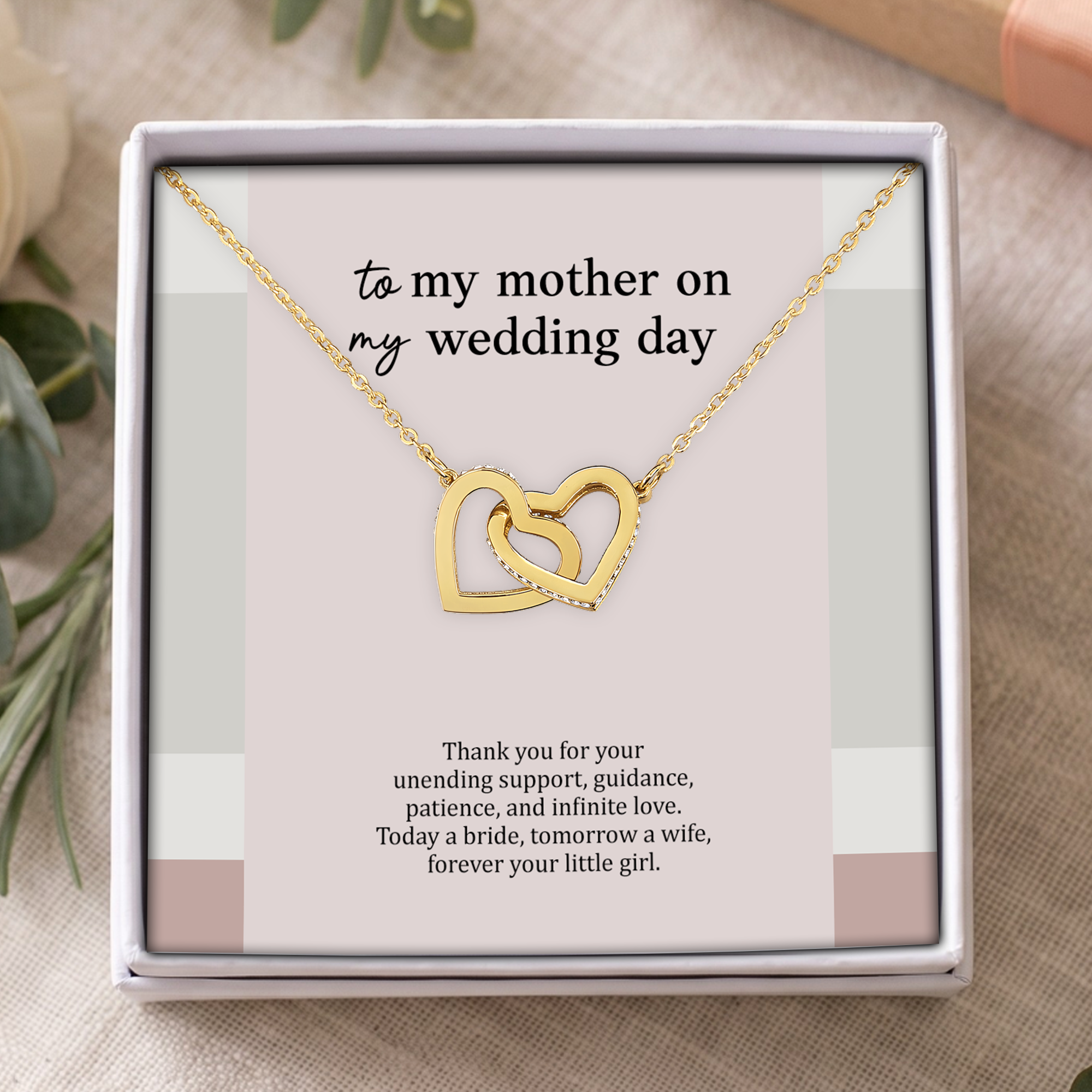To My Mother On My Wedding Jewelry