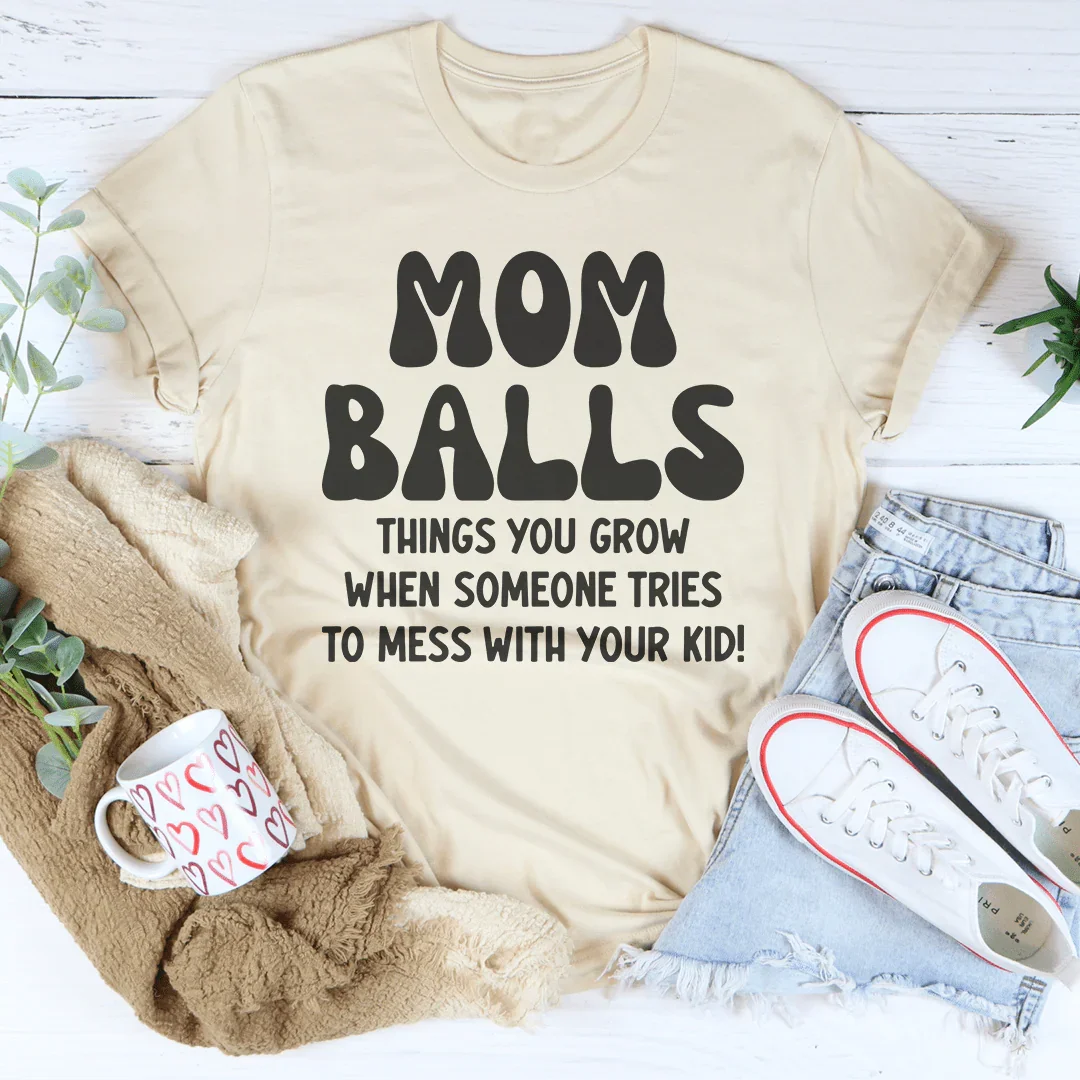 Mom Balls Things You Grow Tee Soft Cream / S Peachy Sunday T-Shirt