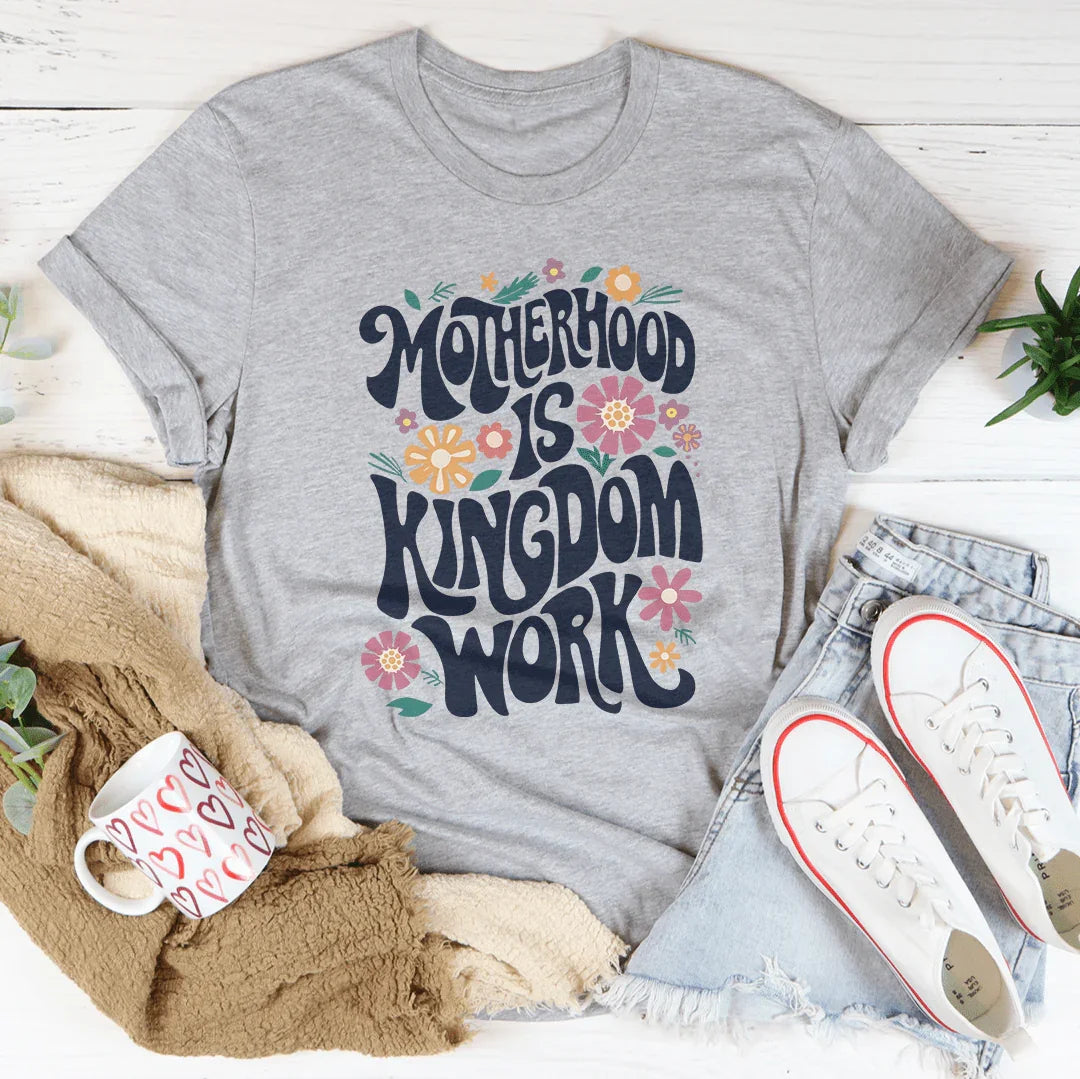 Motherhood Is Kingdom Work Tee Athletic Heather / S Peachy Sunday T-Shirt