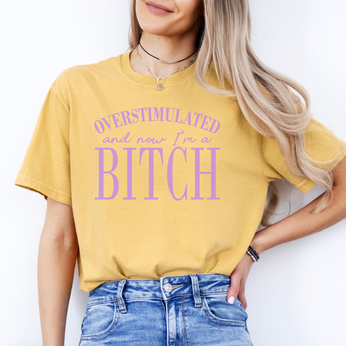 T-shirt « Surstimulée et maintenant je suis une s-l*pe »
