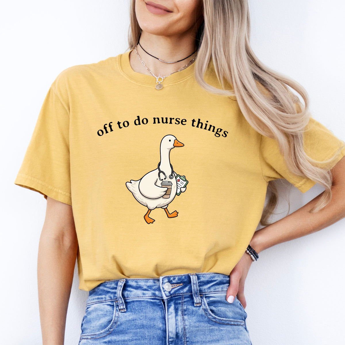 Healthcare Humor Relaxed Tee – "Off To Do Nurse Things" Goose