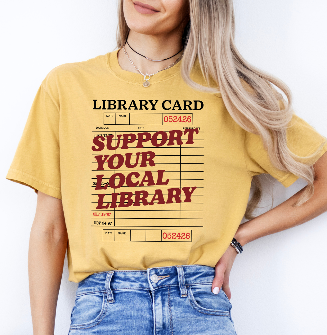 Support Your Local Library Tee