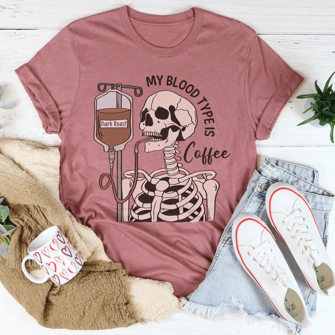 My Blood Type Is Coffee Tee Mauve / S Peachy Sunday T-Shirt