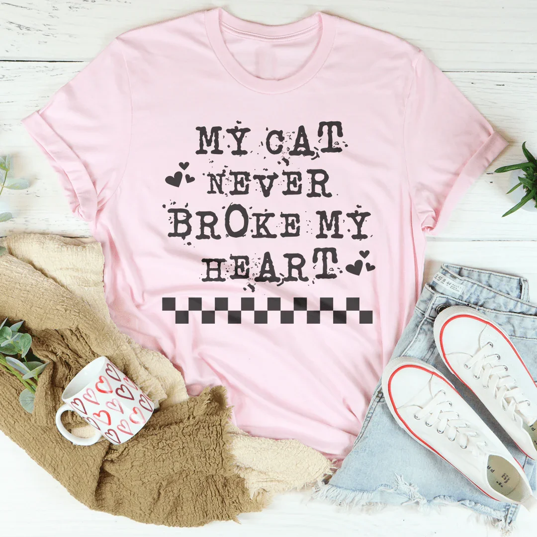 MY Cat Never Broke My Heart Tee Pink / S Peachy Sunday T-Shirt
