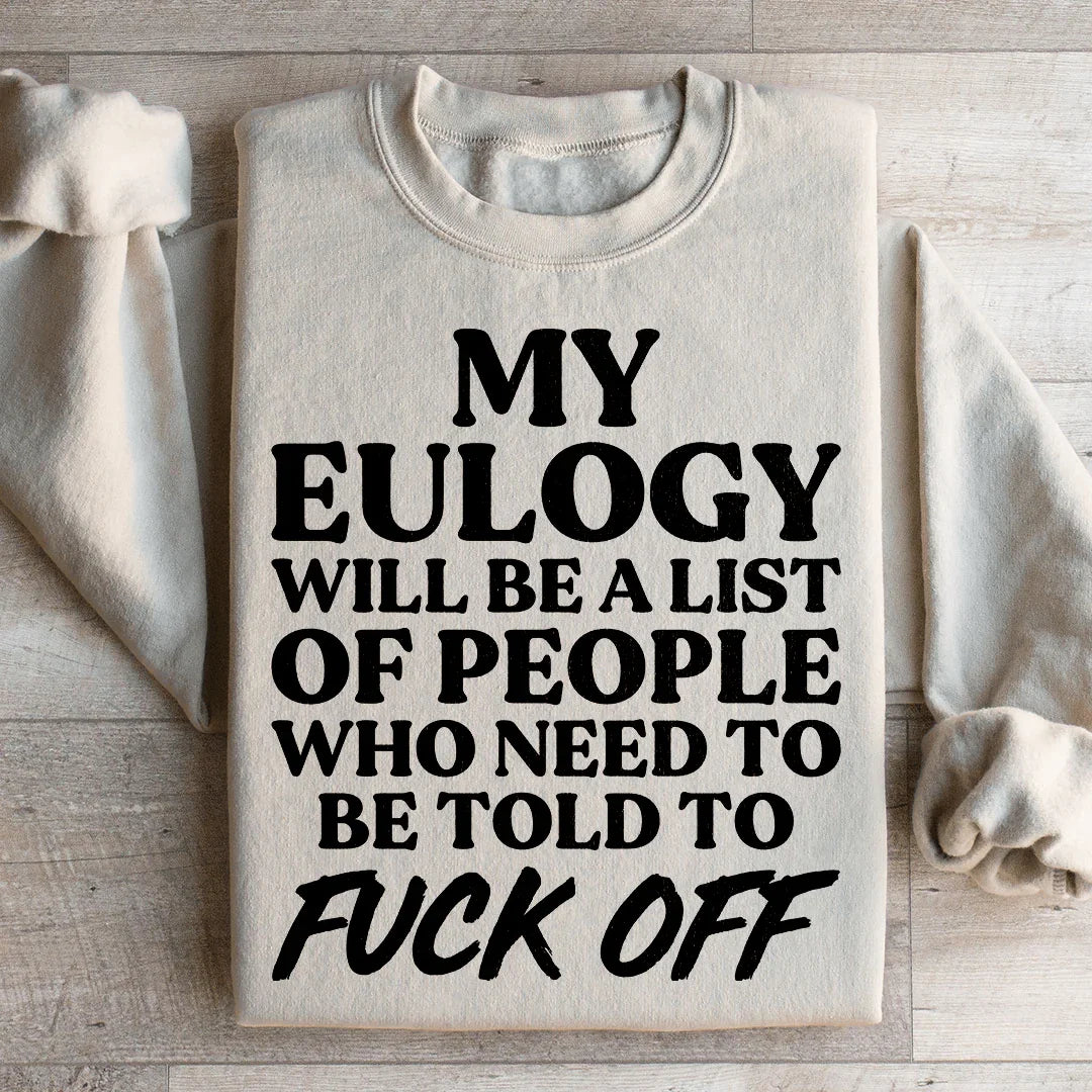 My Eulogy Sweatshirt Sand / S Peachy Sunday T-Shirt