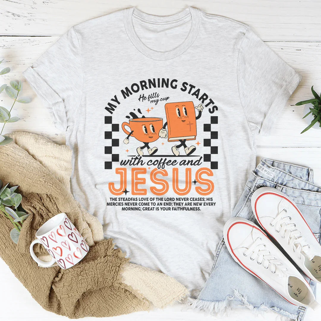 My Morning Starts With Coffee And Jesus Tee Ash / S Peachy Sunday T-Shirt