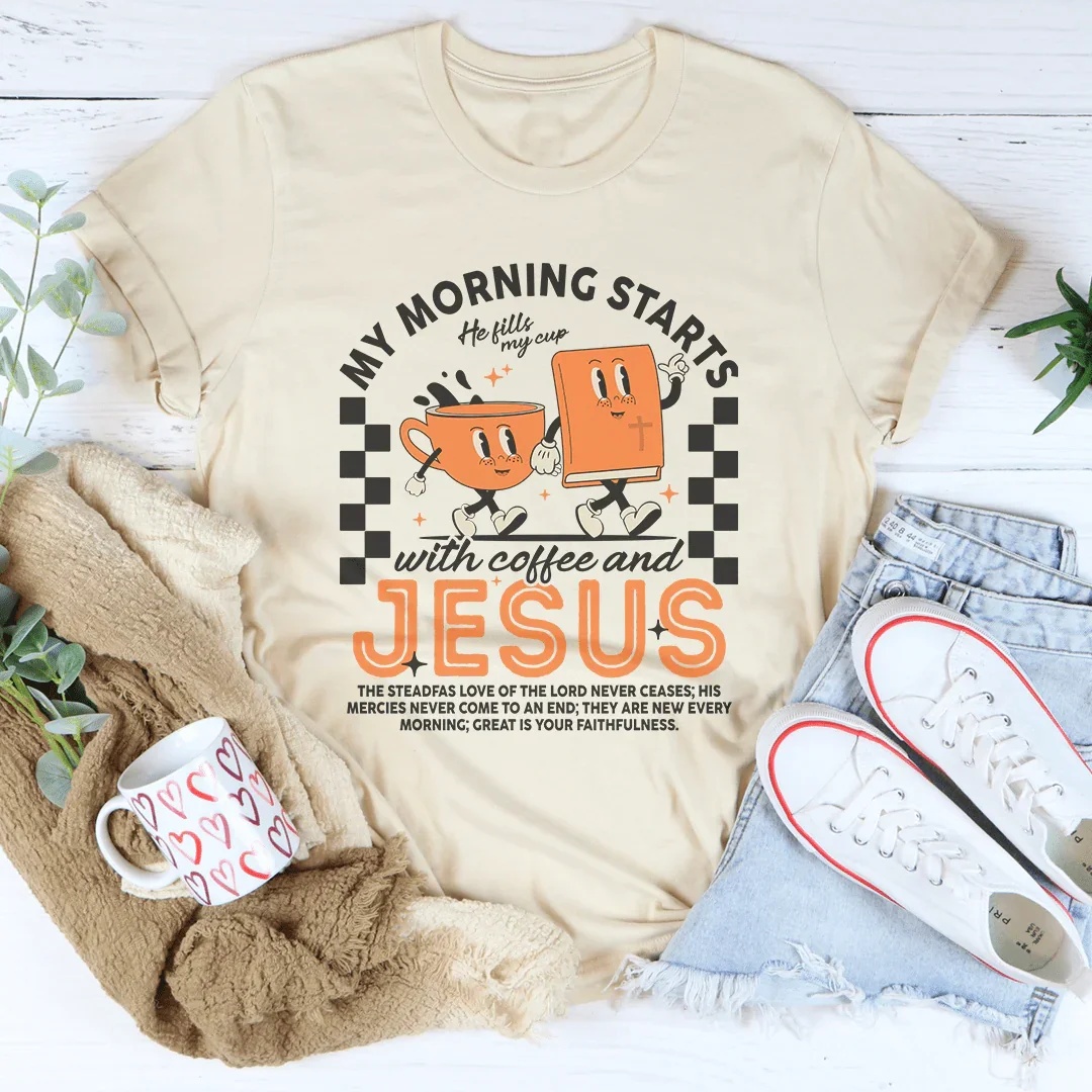 My Morning Starts With Coffee And Jesus Tee Soft Cream / S Peachy Sunday T-Shirt