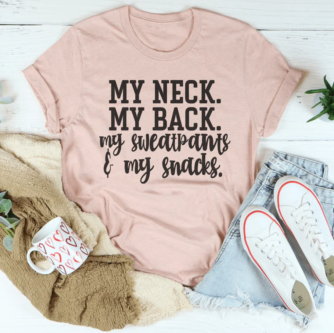 My Neck My Back My Sweatpants & My Snacks Tee Heather Prism Peach / S Peachy Sunday T-Shirt