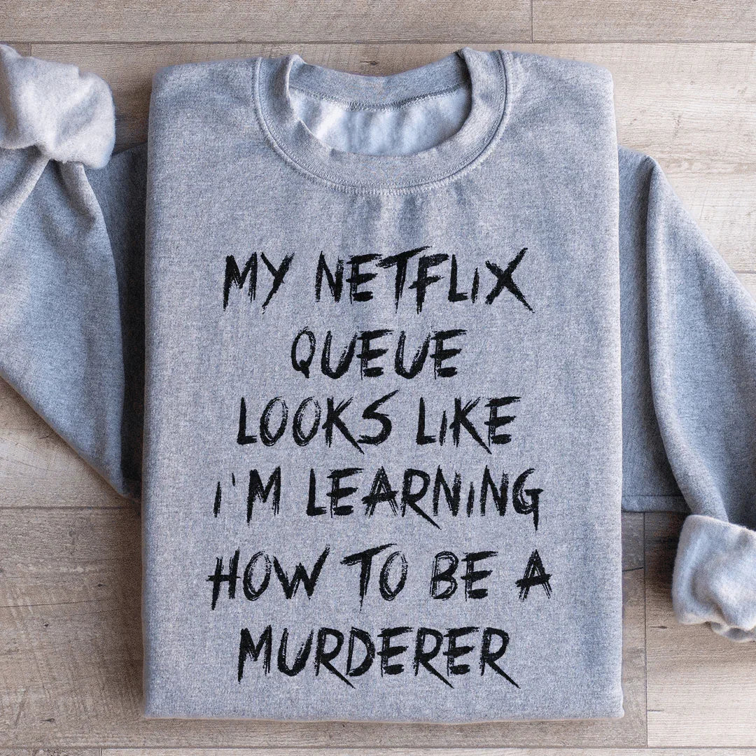My Netflix Queue Sweatshirt Sport Grey / S Peachy Sunday T-Shirt