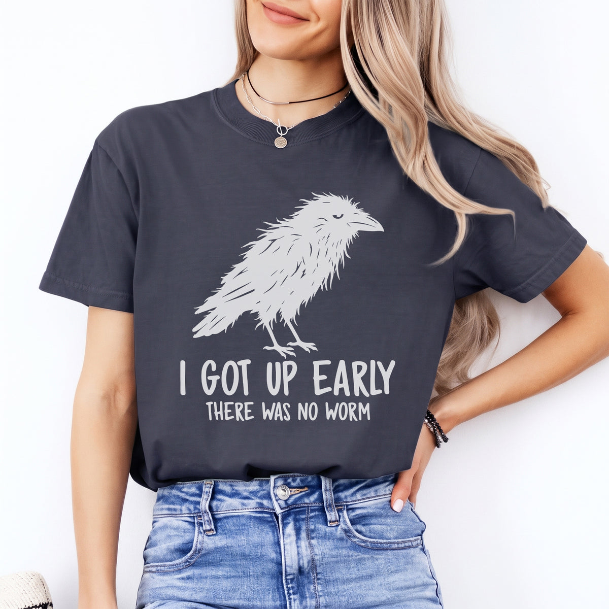 I Got Up Early There Was No Worm Tee