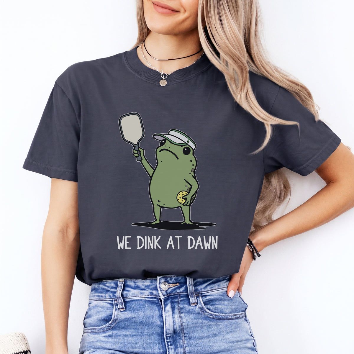 We Dink At Dawn Tee