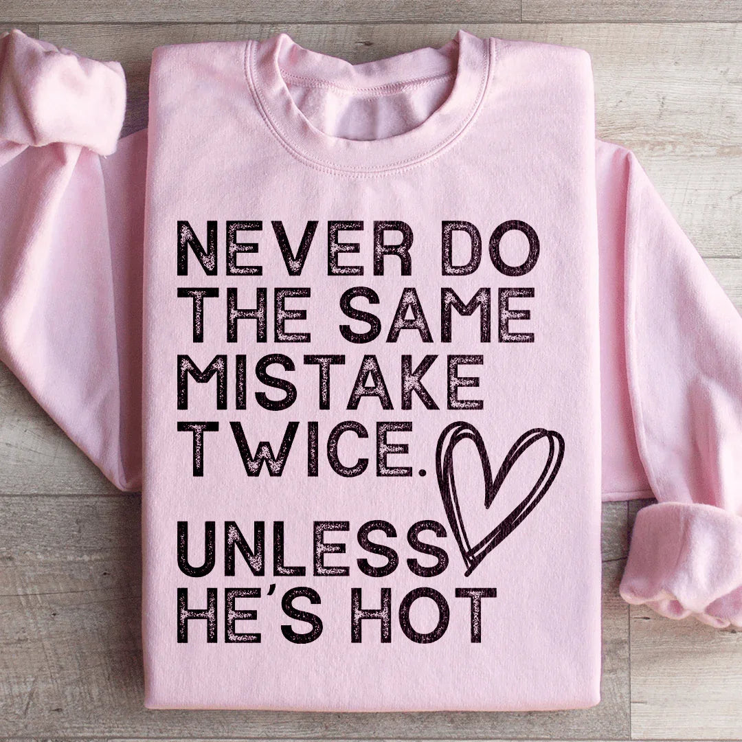 Never Do The Same Mistake Twice Sweatshirt Light Pink / S Peachy Sunday T-Shirt