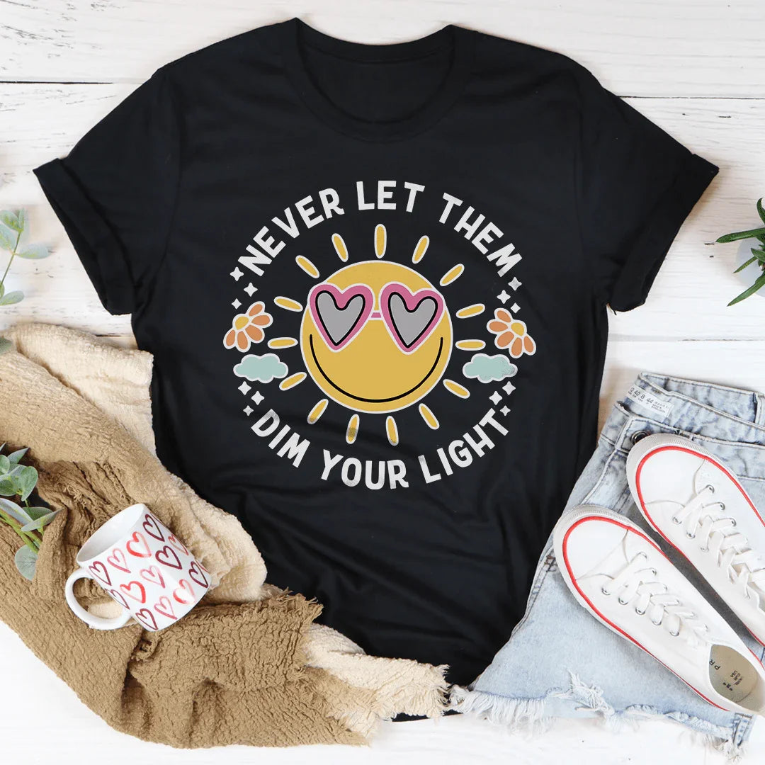 Never Let Them Dim Your Light Tee Black Heather / S Peachy Sunday T-Shirt