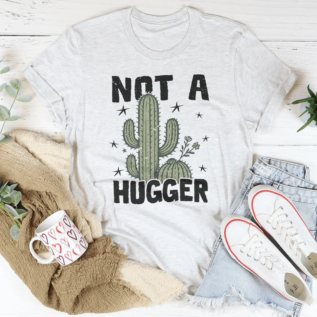 Not A Hugger Tee Ash / S Peachy Sunday T-Shirt
