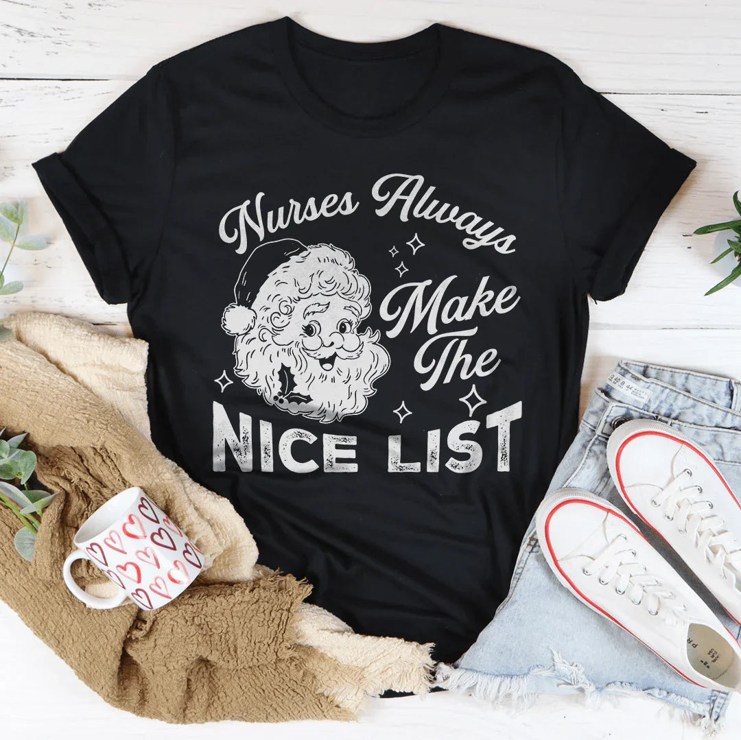 Nurses Always Make The Nice List Tee Black Heather / S Peachy Sunday T-Shirt