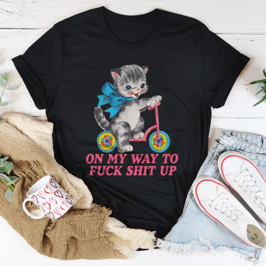 On My Way To F* Shit Up Tee Black Heather / S Peachy Sunday T-Shirt