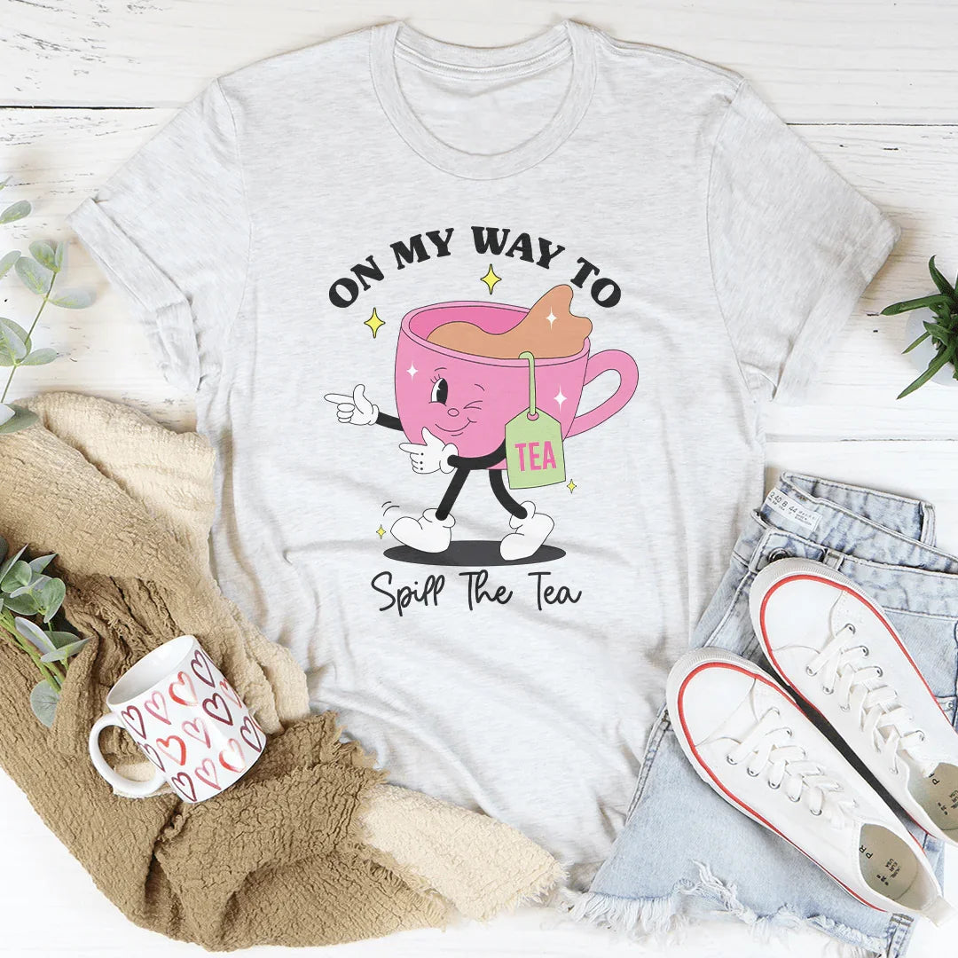 On My Way To Spill The Tea Tee Ash / S Peachy Sunday T-Shirt