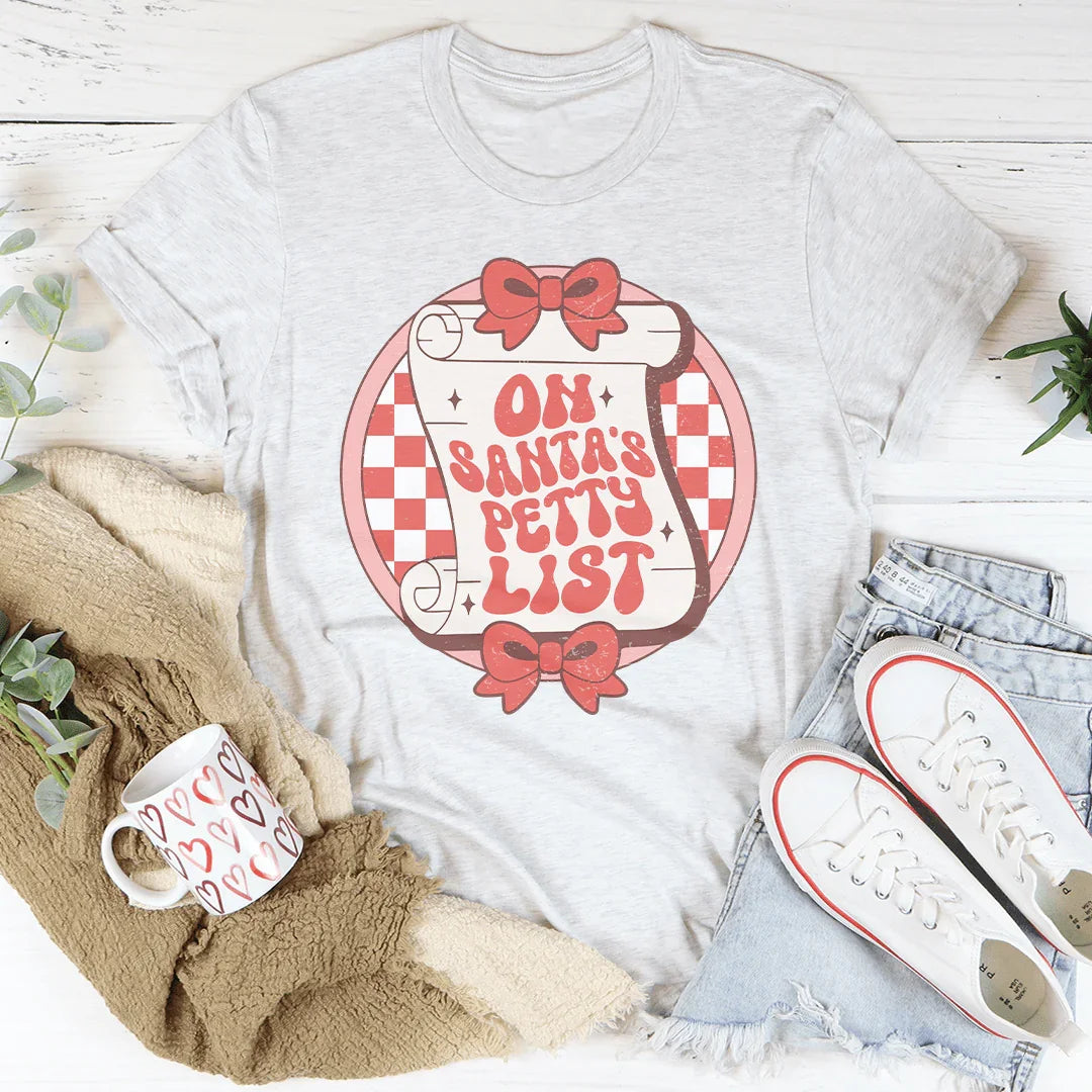 On Santa's Petty List Tee Ash / S Peachy Sunday T-Shirt