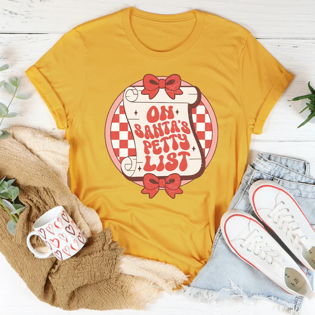 On Santa's Petty List Tee Mustard / S Peachy Sunday T-Shirt