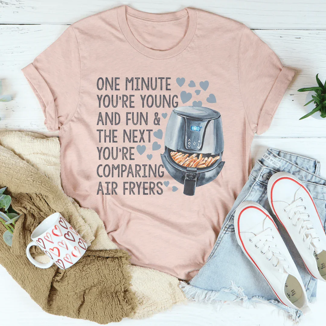 One Minute You're Young And Fun Tee Peachy Sunday T-Shirt