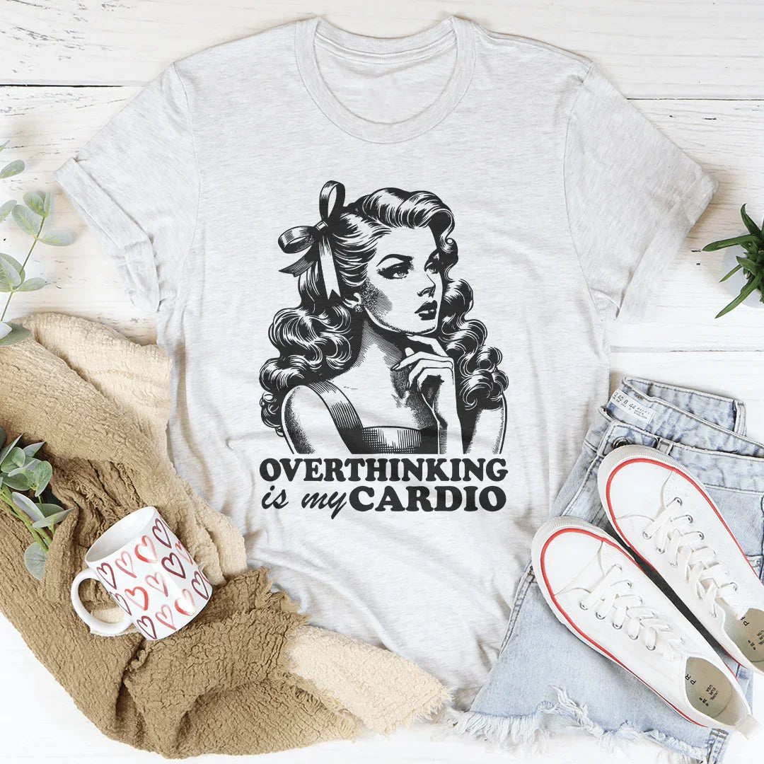 Overthinking Is My Cardio Tee Ash / S Peachy Sunday T-Shirt