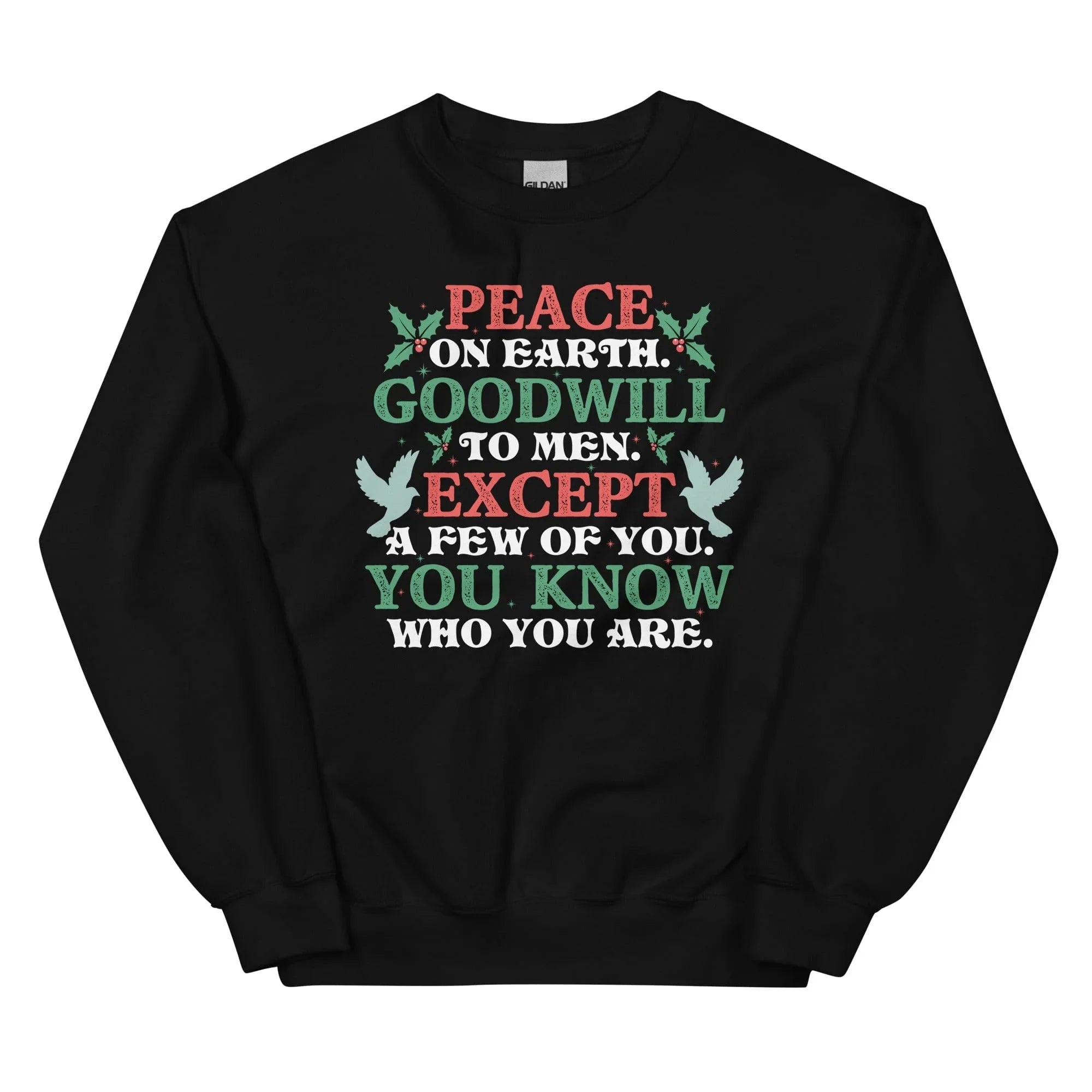 Peace On Earth Goodwill To Men Sweatshirt Black / S Peachy Sunday T-Shirt