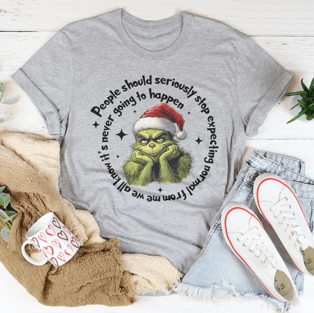 People Should Seriously Stop Expecting Normal From Me Tee Athletic Heather / S Peachy Sunday T-Shirt