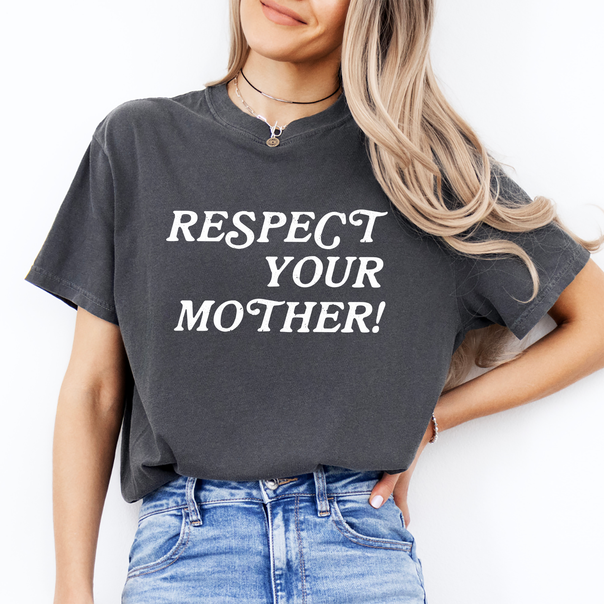 T-shirt « Respecte ta mère »