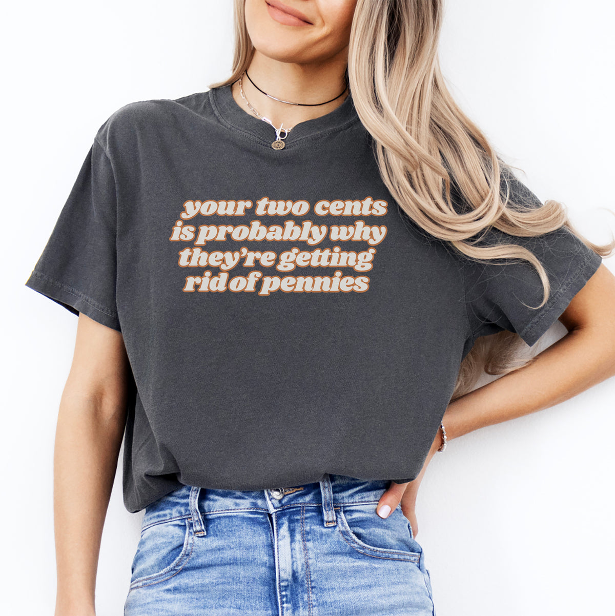 Your Two Cents Tee