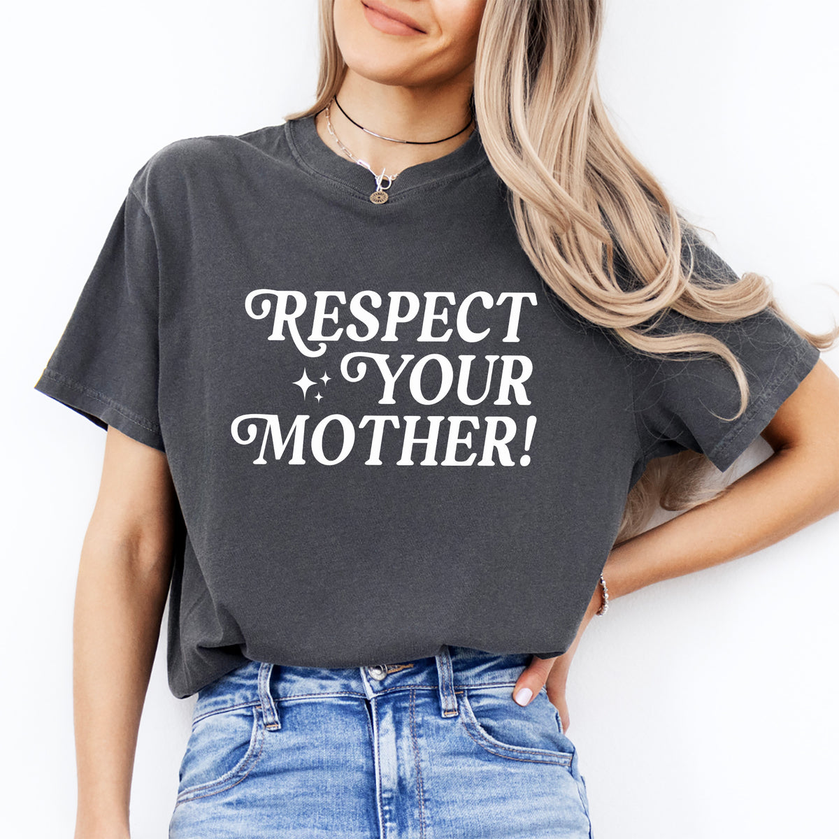 Camiseta «Respeta a tu madre»
