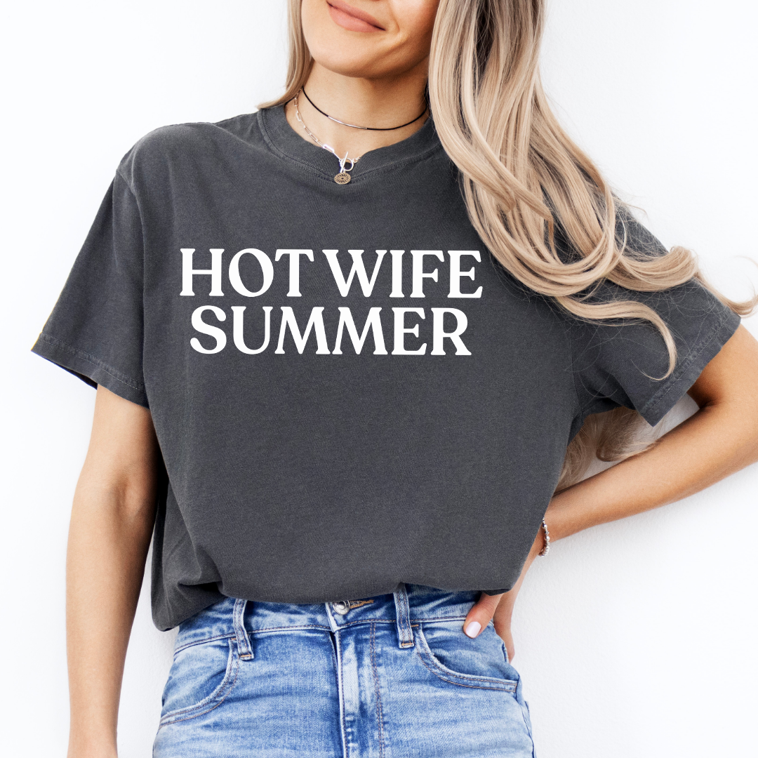 Hot Wife Summer Tee