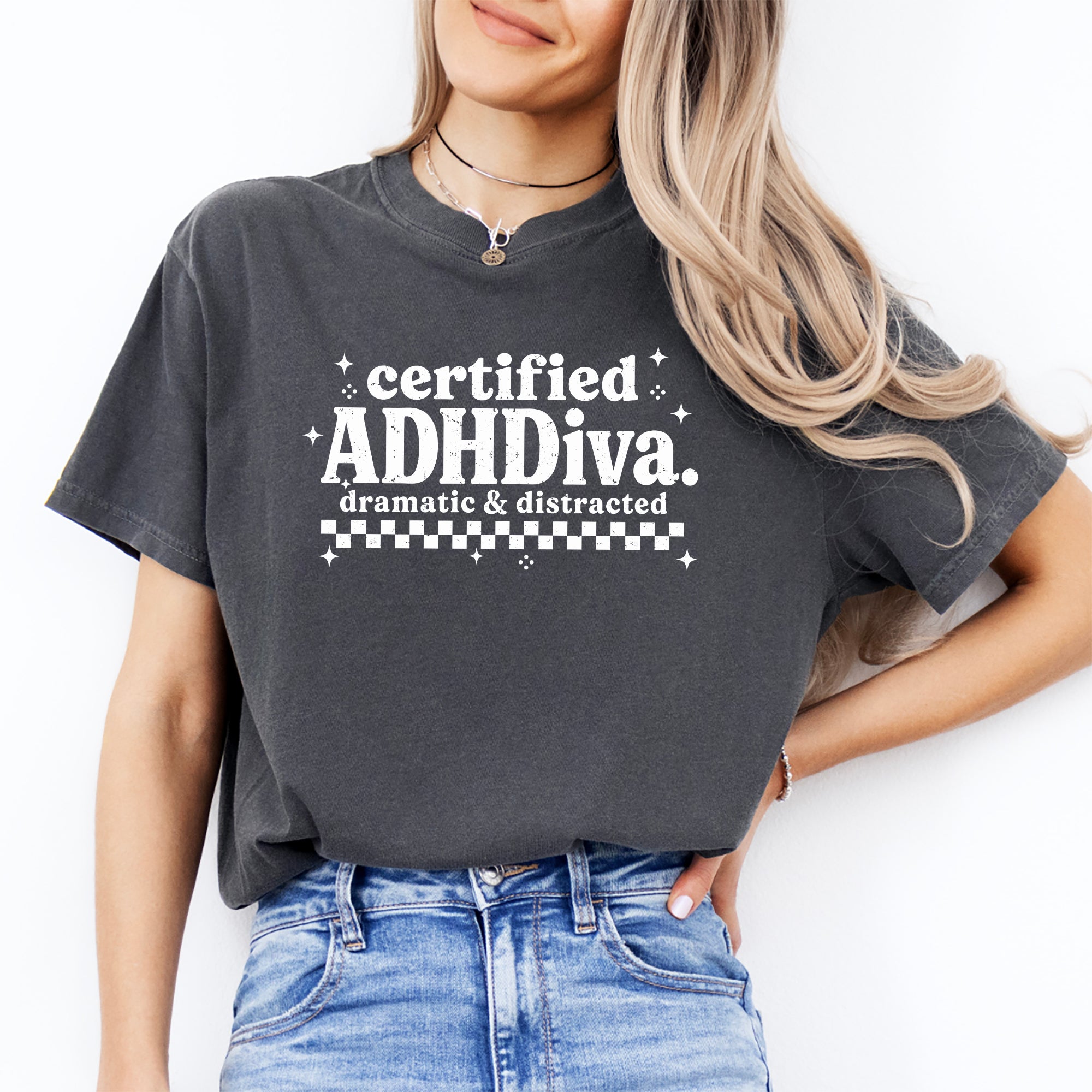 T-shirt ADHDiva certifié, avec une citation tendance et amusante