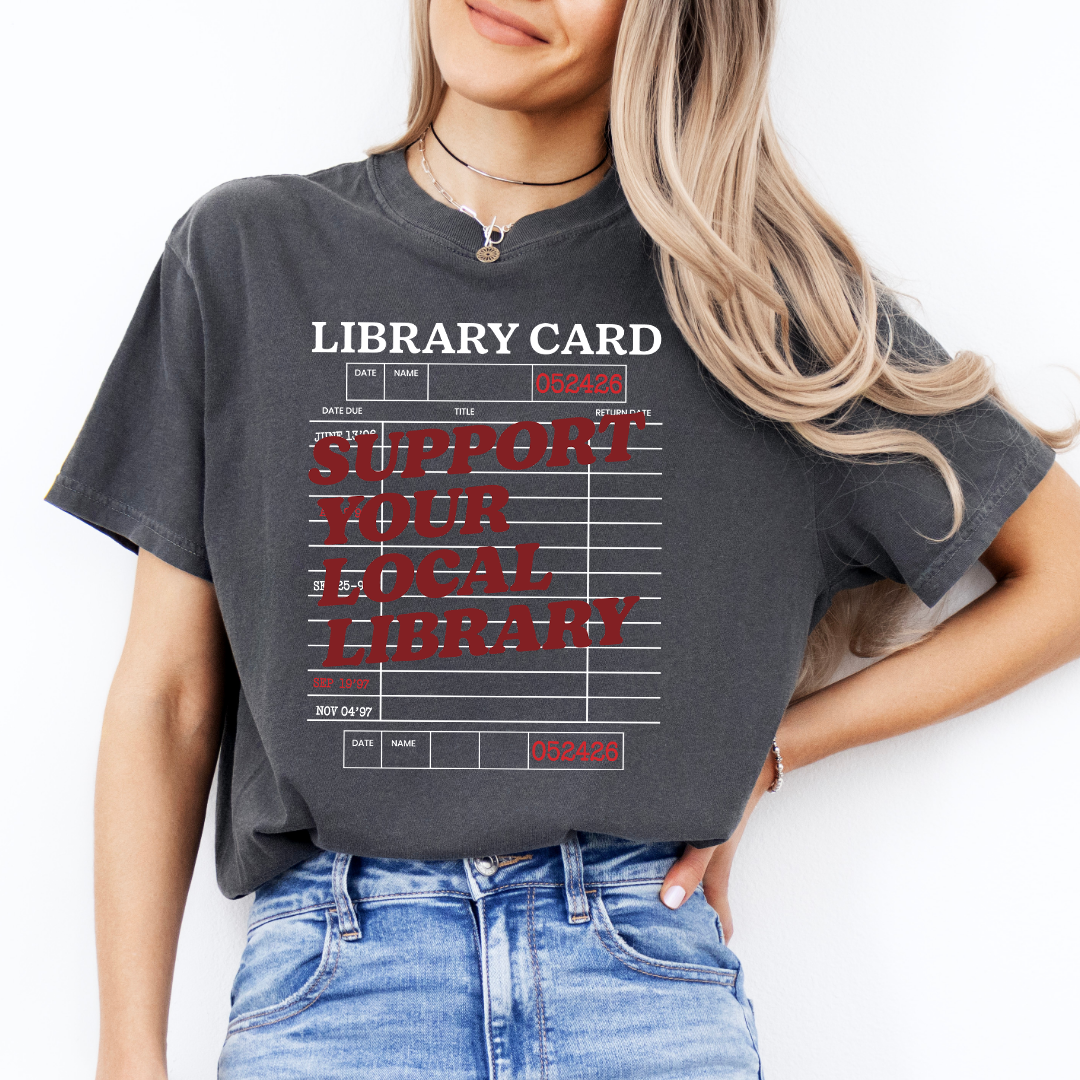 Support Your Local Library Tee