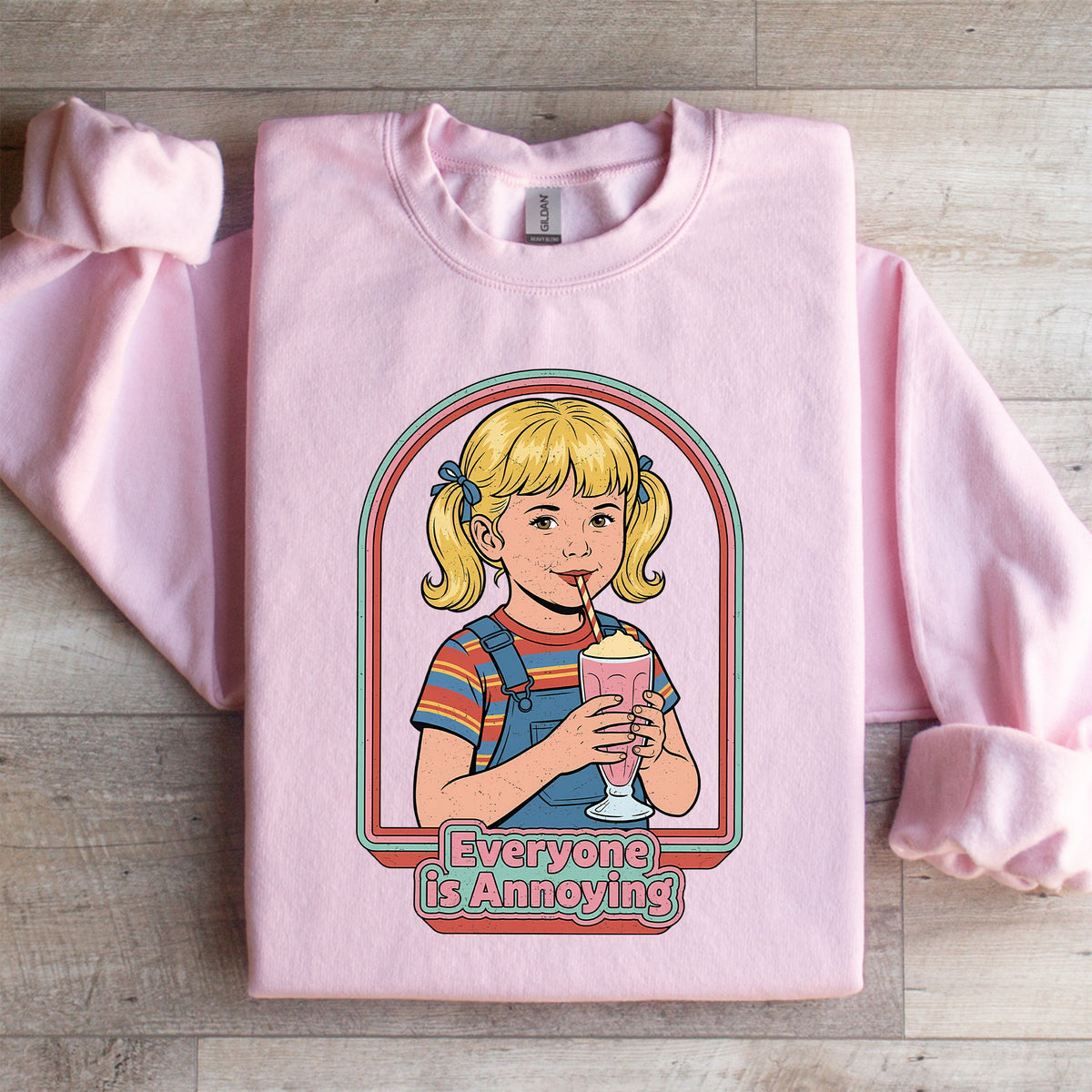 Everyone Is Annoying Sweatshirt
