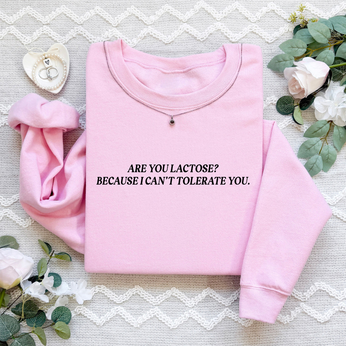 Sweat-shirt brodé « Êtes-vous du lactose ? Parce que je ne vous tolère pas »
