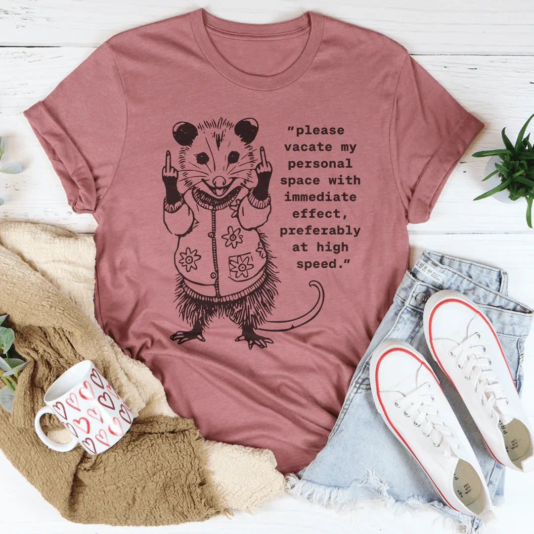 Please Vacate My Personal Space Tee Mauve / S Peachy Sunday T-Shirt