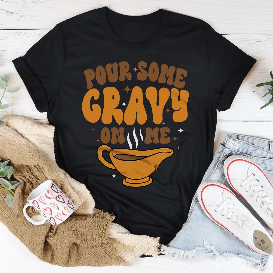 Pour Some Gravy On Me Tee Black Heather / S Peachy Sunday T-Shirt